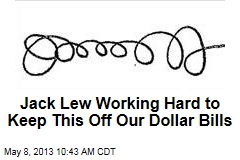 Jack Lew Working Hard to Keep This Off Our Dollar Bills