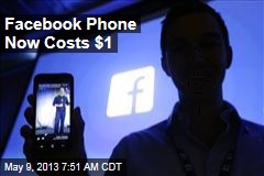 Facebook Phone Now Costs $1