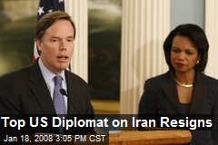 Top US Diplomat on Iran Resigns