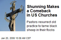 Shunning Makes a Comeback in US Churches
