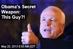 Obama&#39;s Secret Weapon: This Guy?!