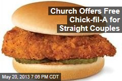 Church Offers Free Chick-Fil-A For Straight Couples