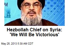 Hezbollah Chief on Syria: &#39;We Will Be Victorious&#39;