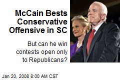 McCain Bests Conservative Offensive in SC