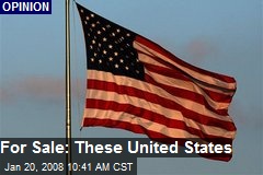 For Sale: These United States