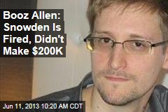 Booz Allen: Ed Snowden Is Fired