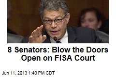8 Senators: Blow the Doors Open on FISA Court