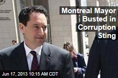 Montreal Mayor Busted in Corruption Sting