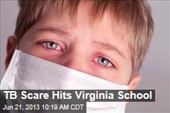 TB Scare Hits Virginia School