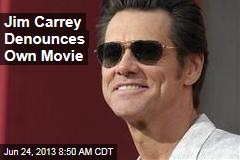 Jim Carrey Denounces Own Movie
