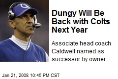 Dungy Will Be Back with Colts Next Year