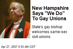 New Hampshire Says &quot;We Do&quot; To Gay Unions