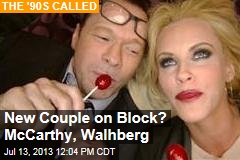 New Couple on Block? McCarthy, Walhberg