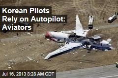 Korean Pilots Rely on Autopilot: Aviators