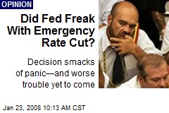 Did Fed Freak With Emergency Rate Cut?