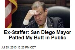 Ex-Staffer: San Diego Mayor Patted My Butt in Public