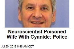 Neuroscientist Poisoned Wife With Cyanide: Police