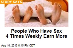 People Who Have Sex 4 Times Weekly Earn More
