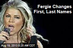 Fergie Changes First, Last Names