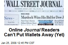 Online Journal Readers Can't Put Wallets Away (Yet)