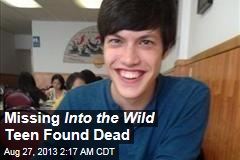 Missing &#39;Into the Wild&#39; Teen Found Dead