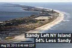 Sandy Left NY Island 54% Less Sandy