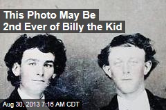 This Photo May Be 2nd Ever of Billy the Kid
