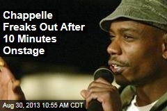 Chappelle Freaks Out After 10 Minutes Onstage