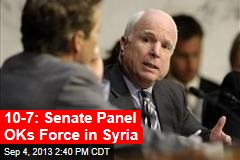 10-7: Senate Panel OKs Force in Syria