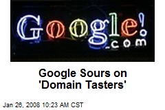 Google Sours on 'Domain Tasters'