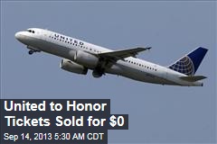 United to Honor Tickets Sold for $0