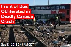 Front of Bus Obliterated in Deadly Canada Crash