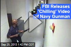FBI Releases Navy Yard Video