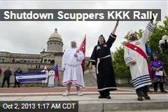 Shutdown Scuppers KKK Rally