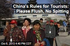 China&#39;s Rules for Tourists: Please Flush, No Spitting