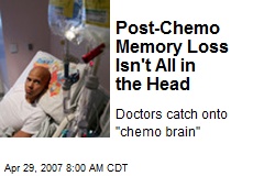 Post-Chemo Memory Loss Isn't All in the Head