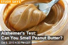 Alzheimer&#39;s Test: Can You Smell Peanut Butter?