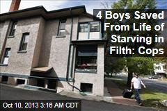4 Boys Saved After Life of Starving in Filth: Cops