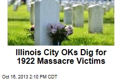 Illinois City OKs Dig for 1922 Massacre Victims