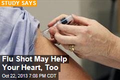 Flu Shot May Help Your Heart, Too
