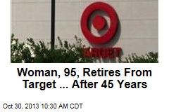 Woman, 95, Retires From Target ... After 45 Years