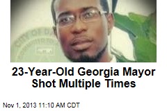 23-Year-Old Georgia Mayor Shot Multiple Times