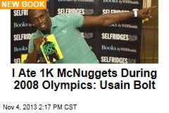 I Ate 1K McNuggets During 2008 Olympics: Usain Bolt