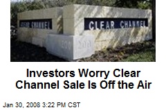 Investors Worry Clear Channel Sale Is Off the Air