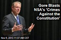 Gore Blasts NSA&#39;s &#39;Crimes Against the Constitution&#39;