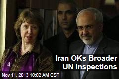 Iran OKs Broader UN Inspections