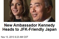 New Ambassador Kennedy Heads to JFK-Friendly Japan