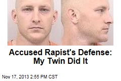 Accused Rapist Allowed to Use &#39;Evil Twin&#39; Defense
