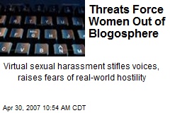 Threats Force Women Out of Blogosphere