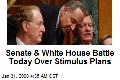 Senate &amp; White House Battle Today Over Stimulus Plans